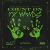 Guap Tarantino - Count On My Hands - Single